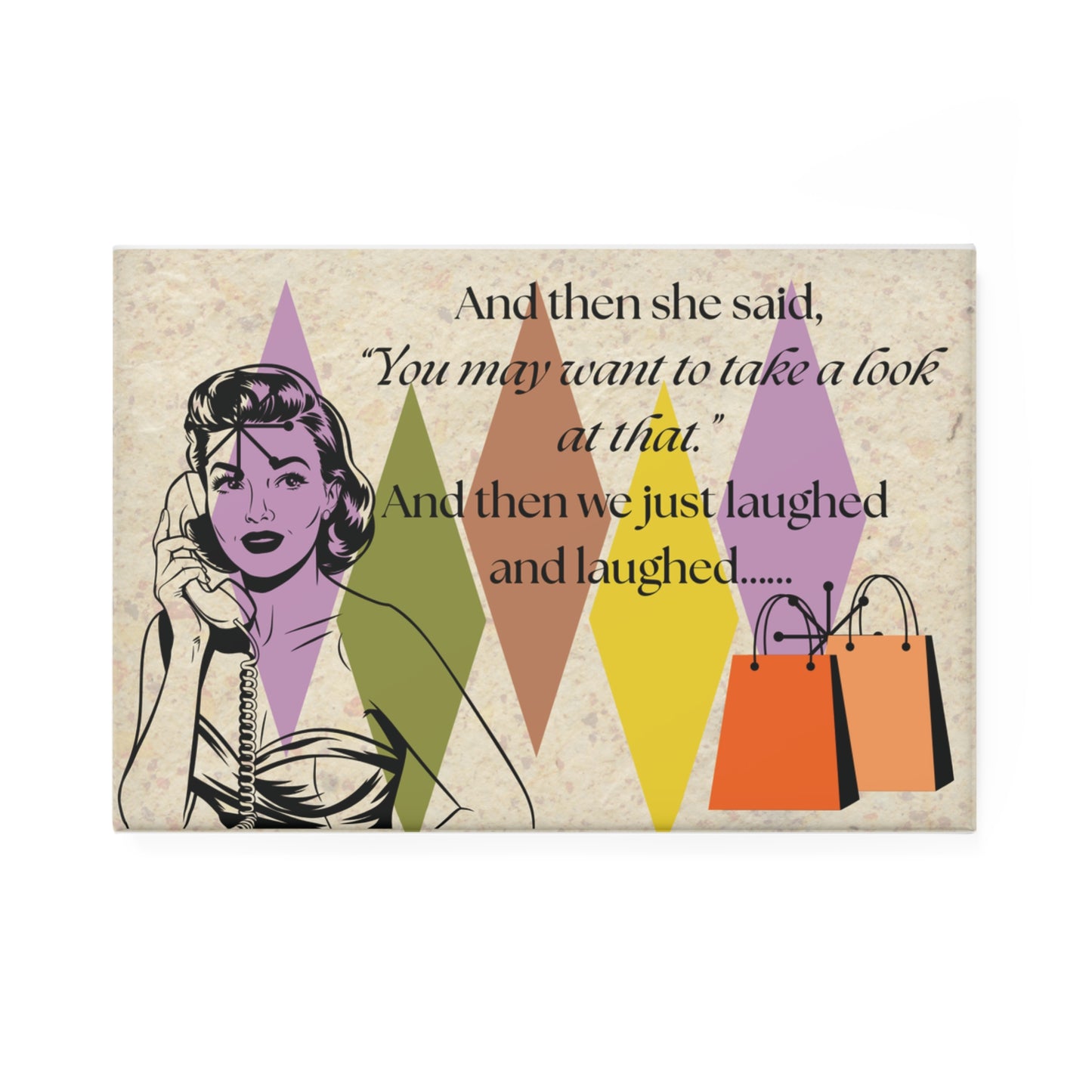 'Take A Look At That' Magnet