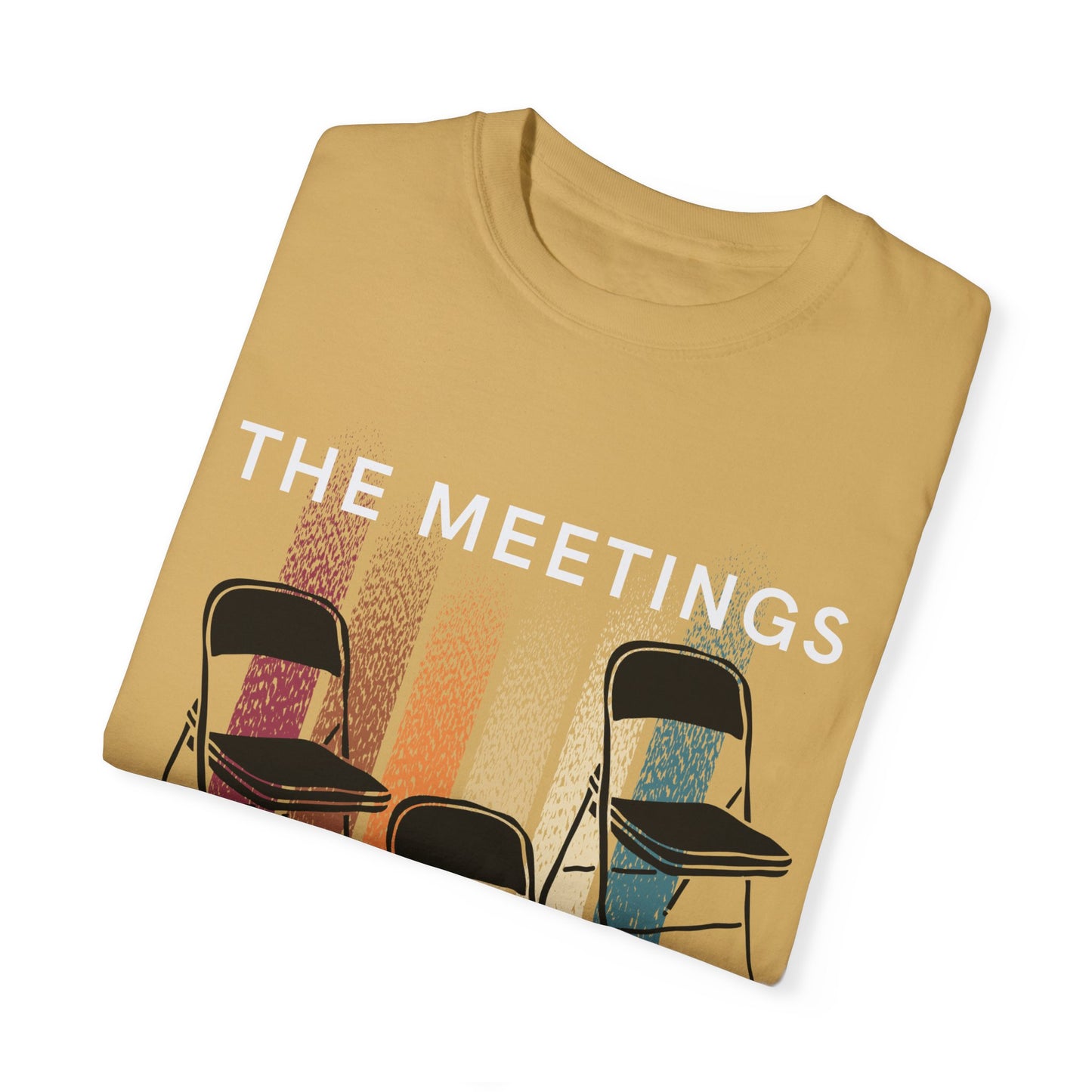 Meetings Are Calling Graphic Tee