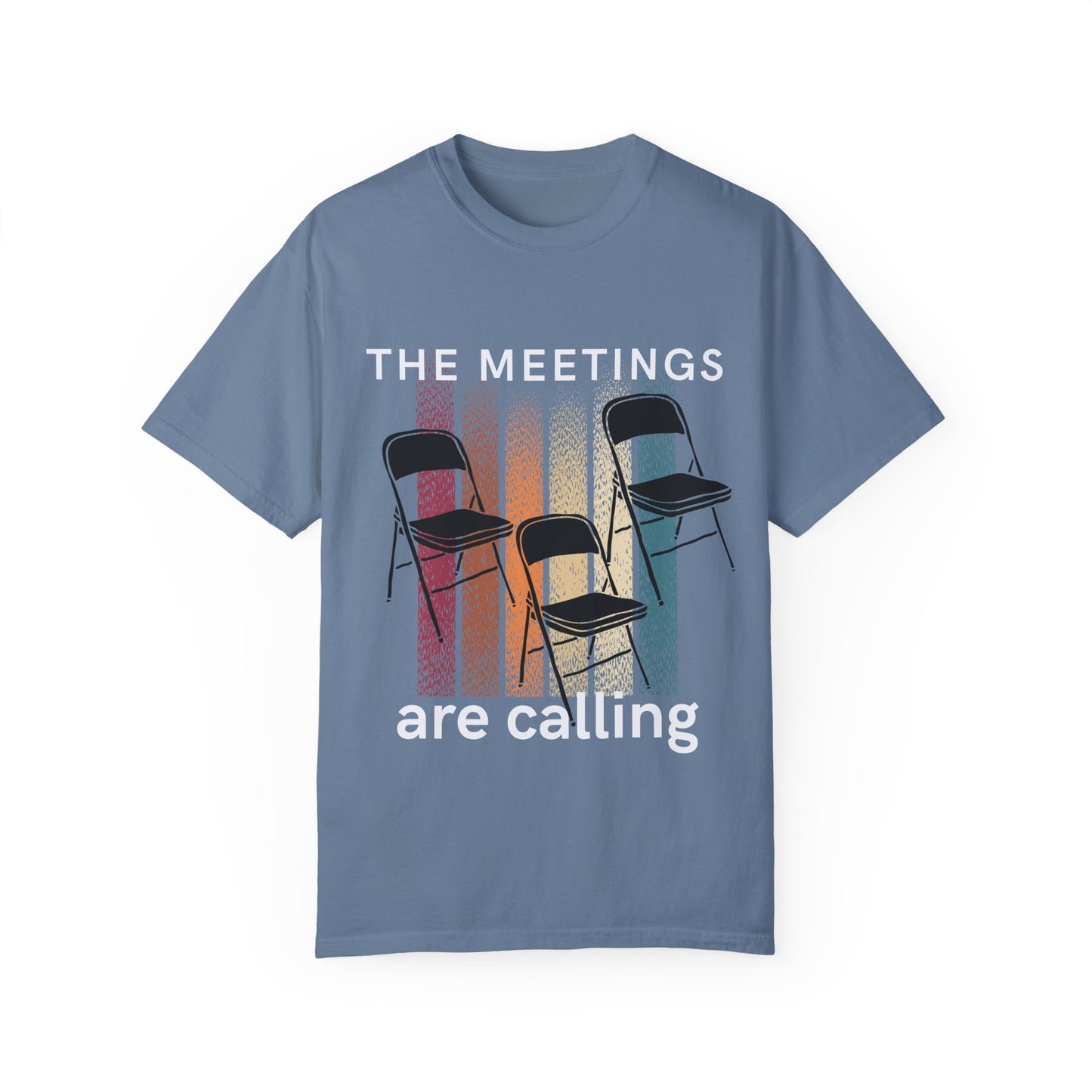 Meetings Are Calling Graphic Tee