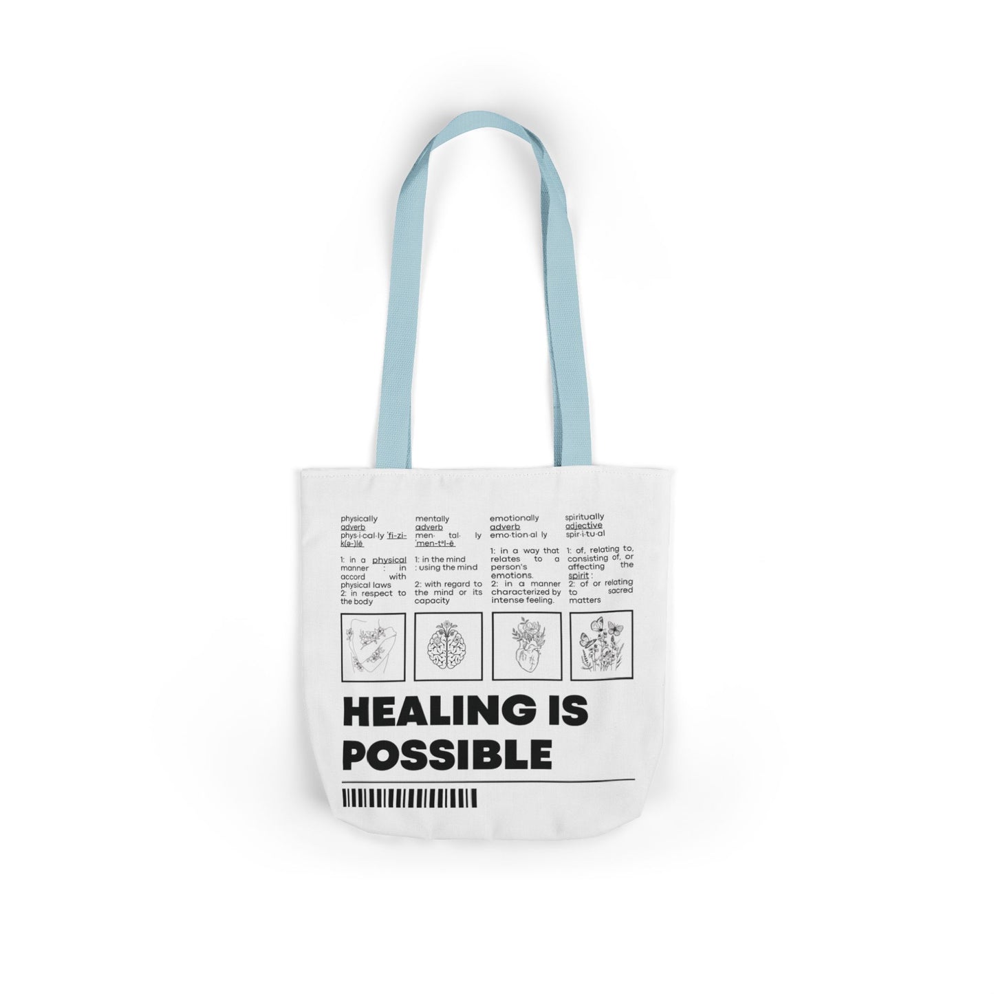 Healing Is Possible Canvas Tote Bag