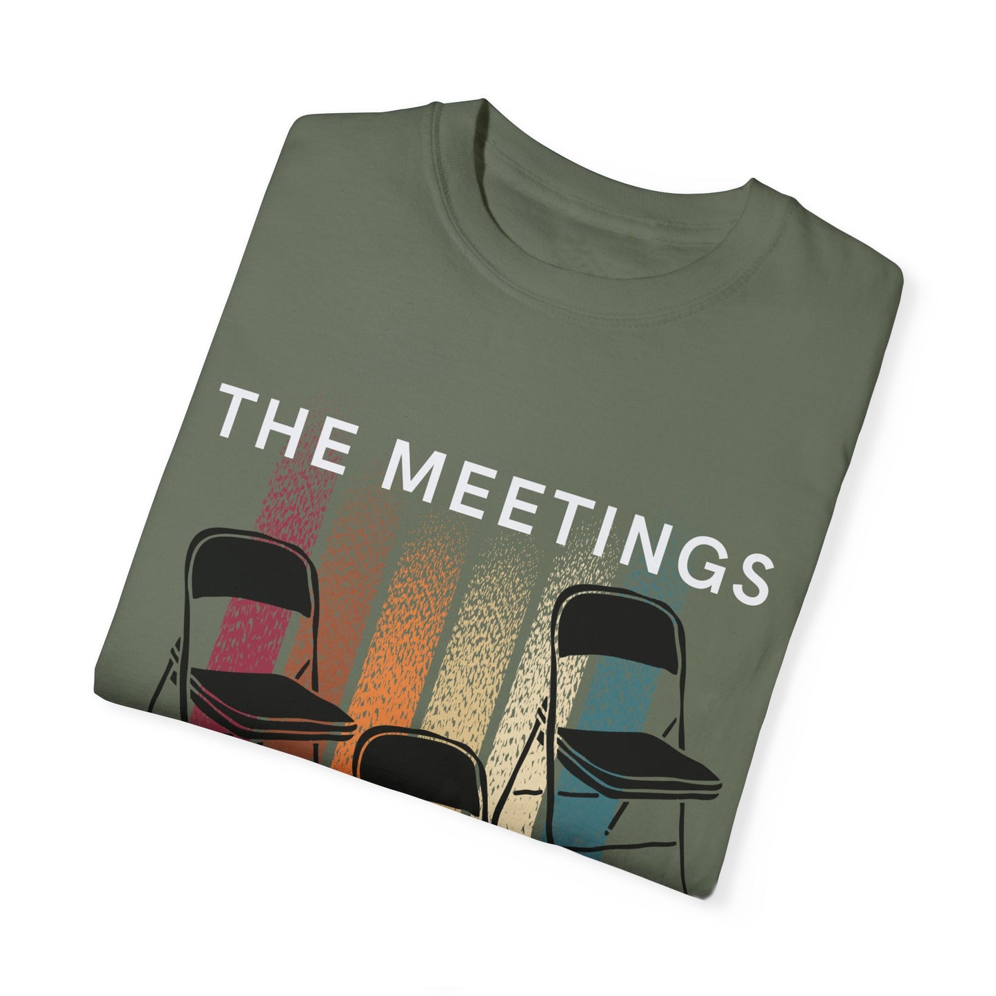 Meetings Are Calling Graphic Tee