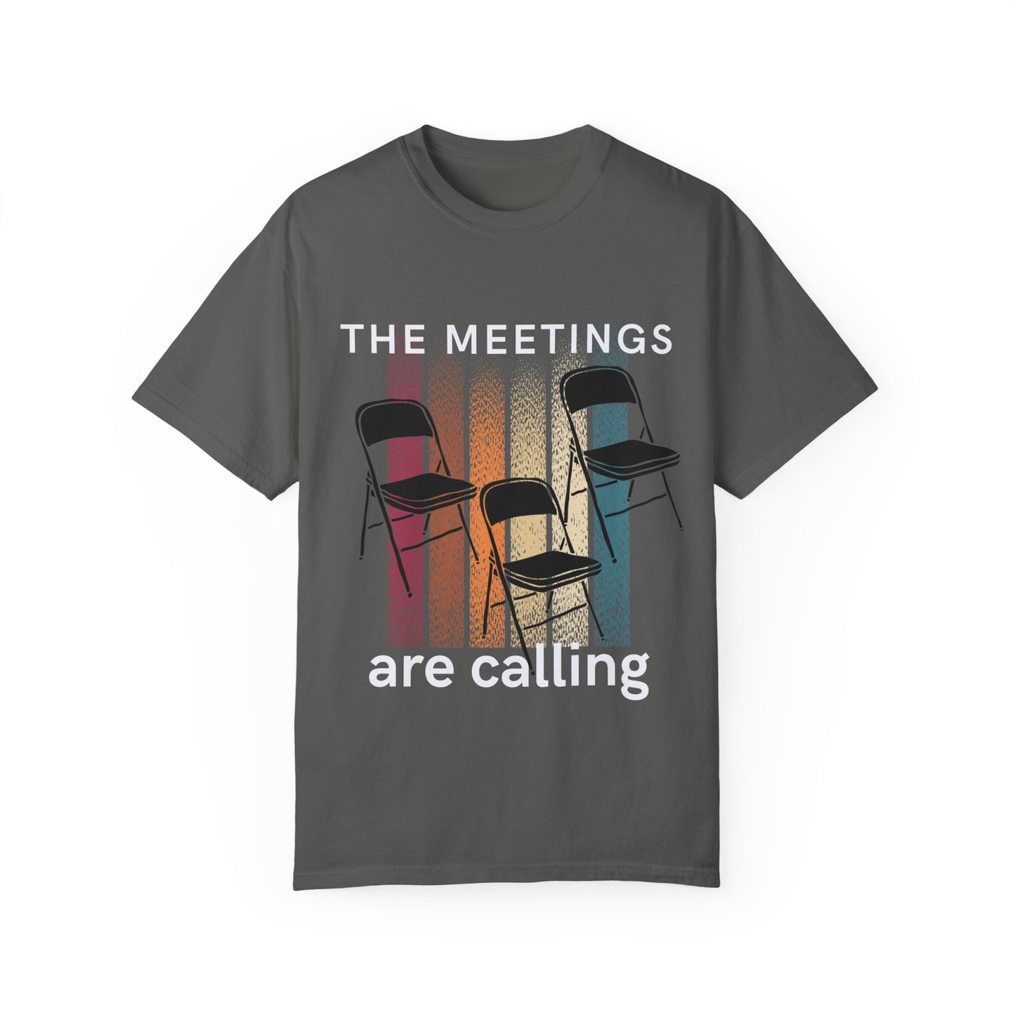 Meetings Are Calling Graphic Tee